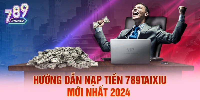 Hướng dẫn nạp tiền tại rikvip
